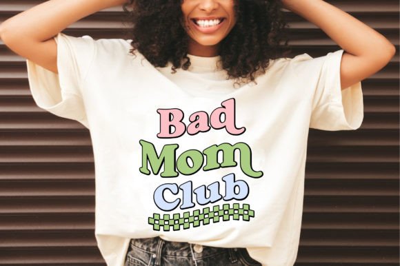 Bad Mom Club Graphics: A Freebies Review