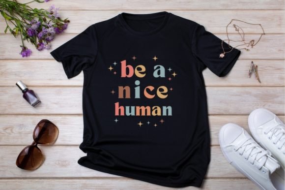Be a Nice Human: Graphics & Freebies Review