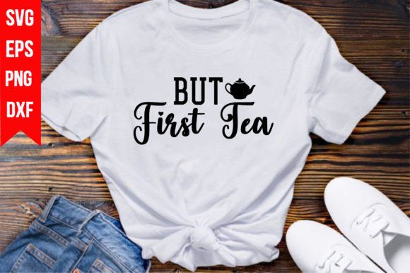 But First Tea: Graphics & Freebies Review