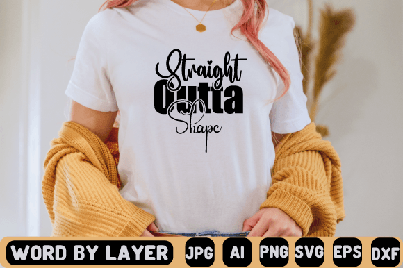 Straight Outta Shape Svg Design: Graphics & Freebies Review