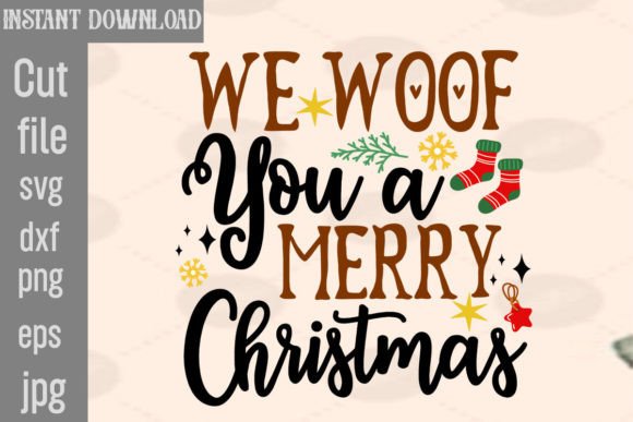 We Woof You Merry Christmas Graphics Freebies